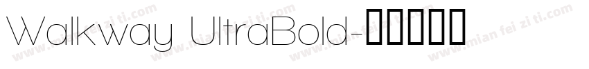Walkway UltraBold字体转换
